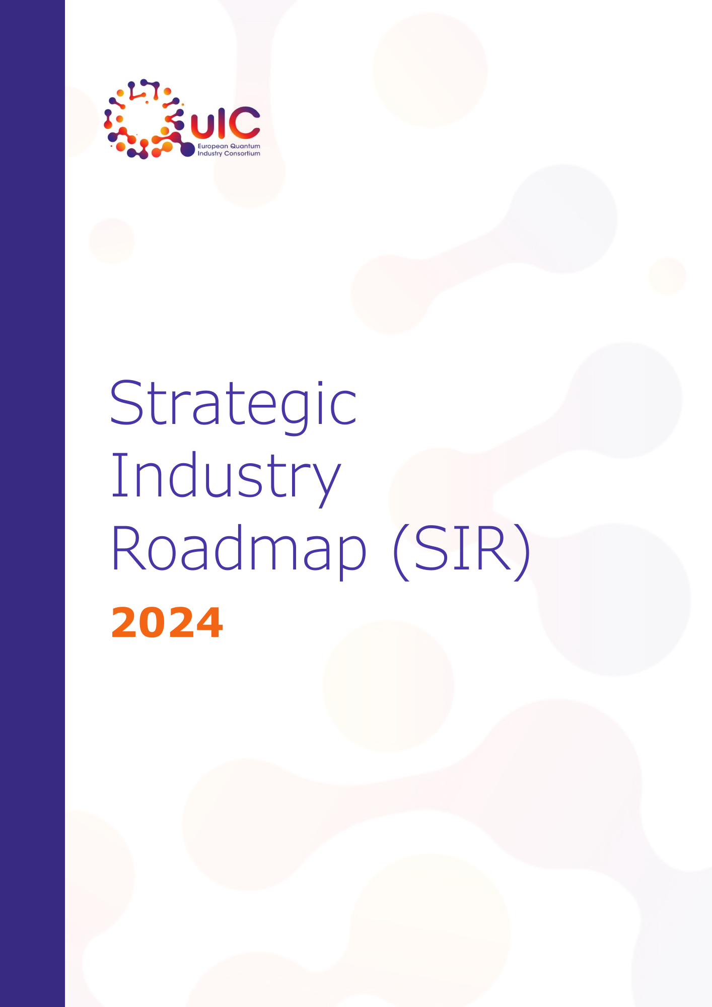 QuIC Unveils Its Strategic Industry Roadmap (SIR) 2024