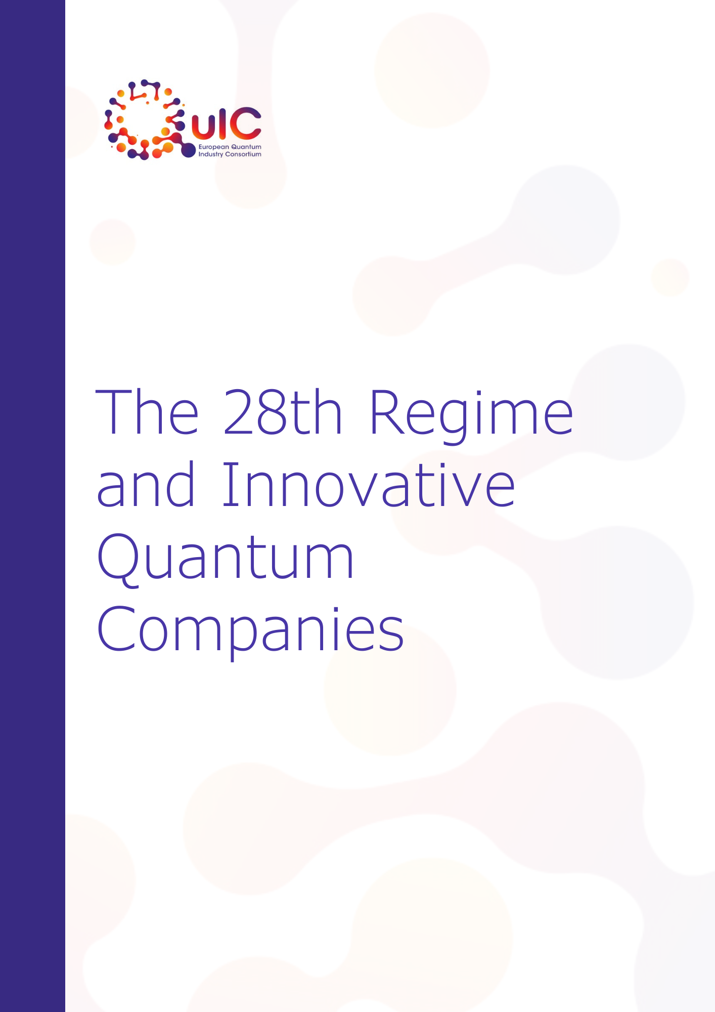 The 28th Regime and Innovative Quantum Companies