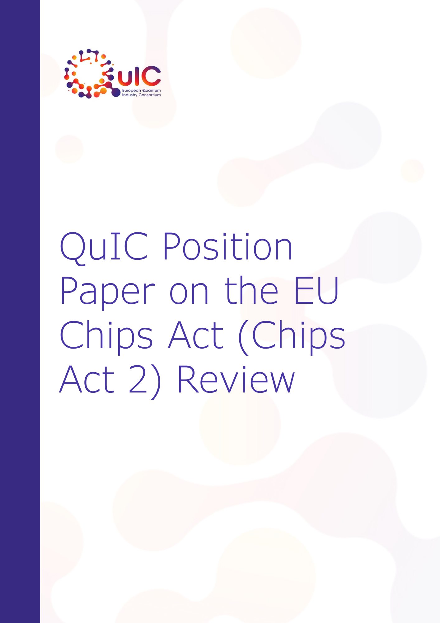 QuIC Position Paper on the EU Chips Act (Chips Act 2) Review