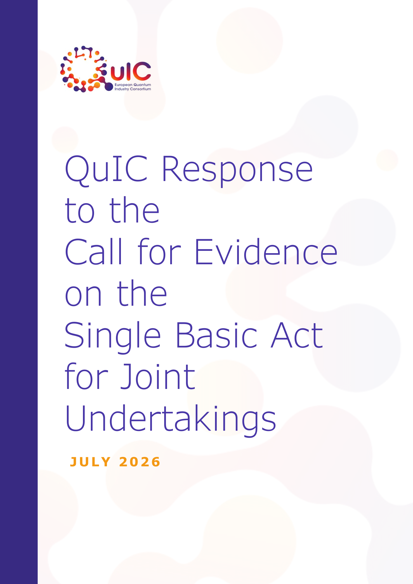 QuIC Responds to the European Commission’s Call for Evidence on the Single Basic Act for Joint Undertakings