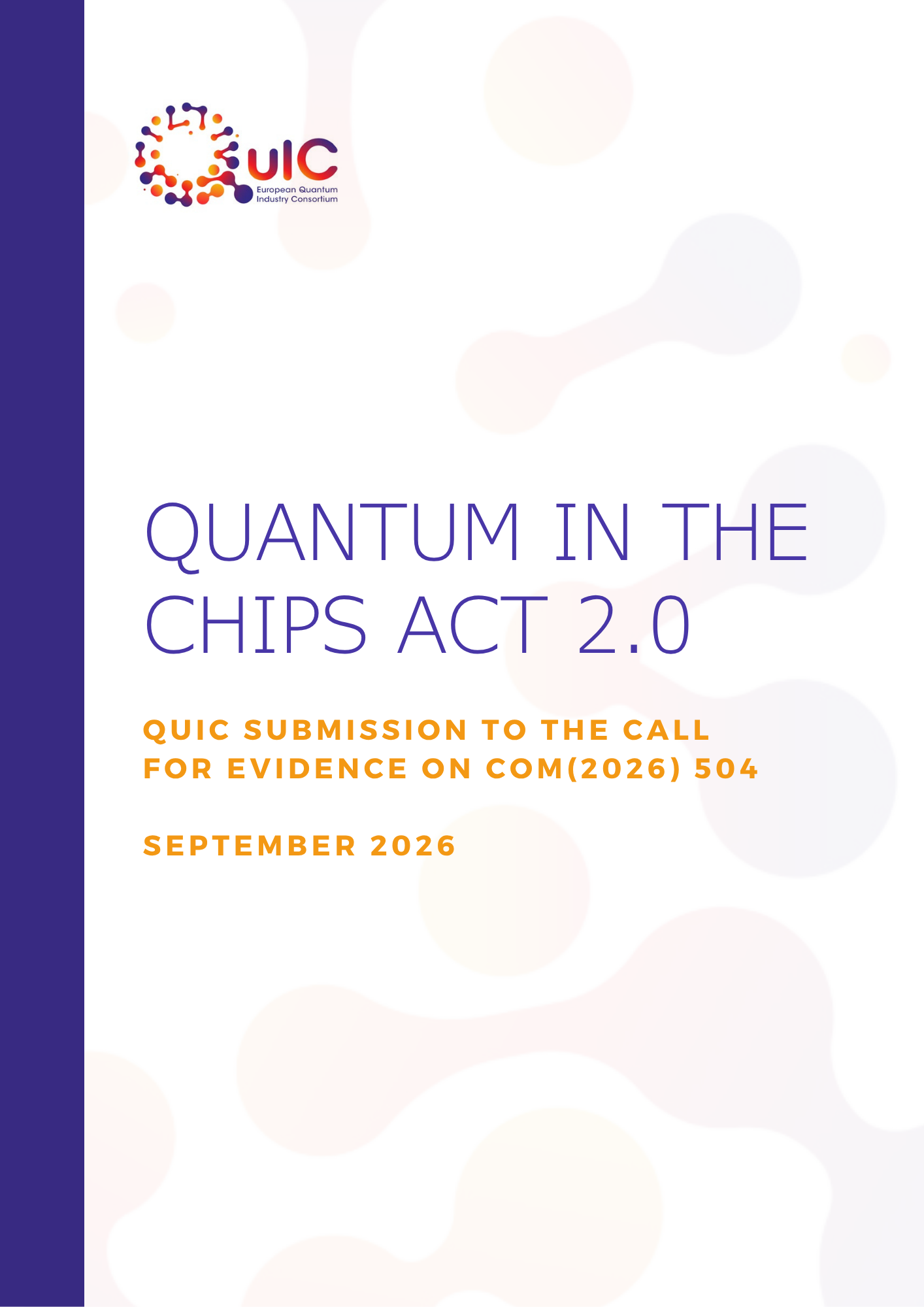 Quantum in the Chips Act 2.0 | QuIC submits its response to the Call for Evidence on COM(2026) 504